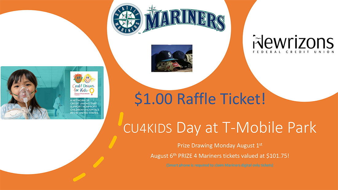1 Dollar Raffle Tickets for Mariner's game, prize drawing on August 1st